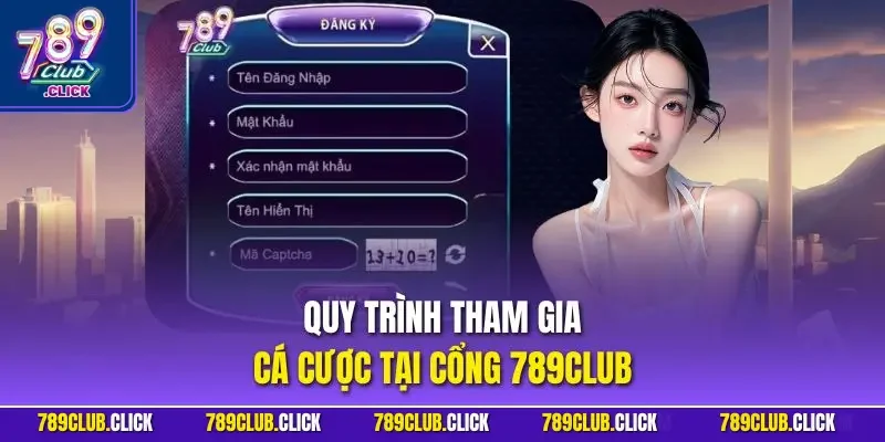 Quy trình tham gia cá cược tại cổng 789CLUB